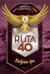 Cerveza Ruta 40 Belgian Ipa label